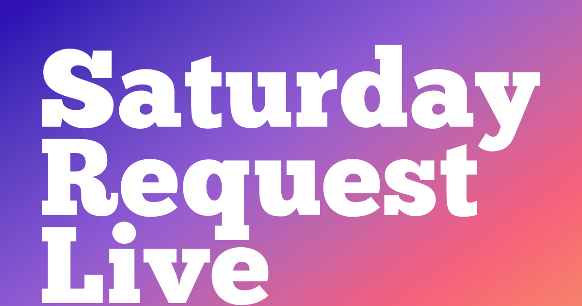 Saturday Request Live: A No Theme Theme