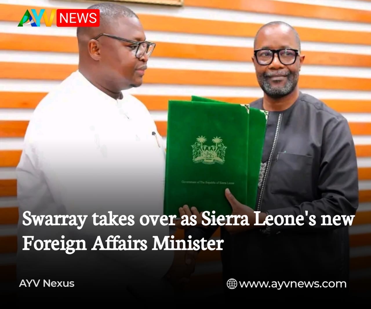 Swarray takes over as Sierra Leone’s new Foreign Affairs Minister
