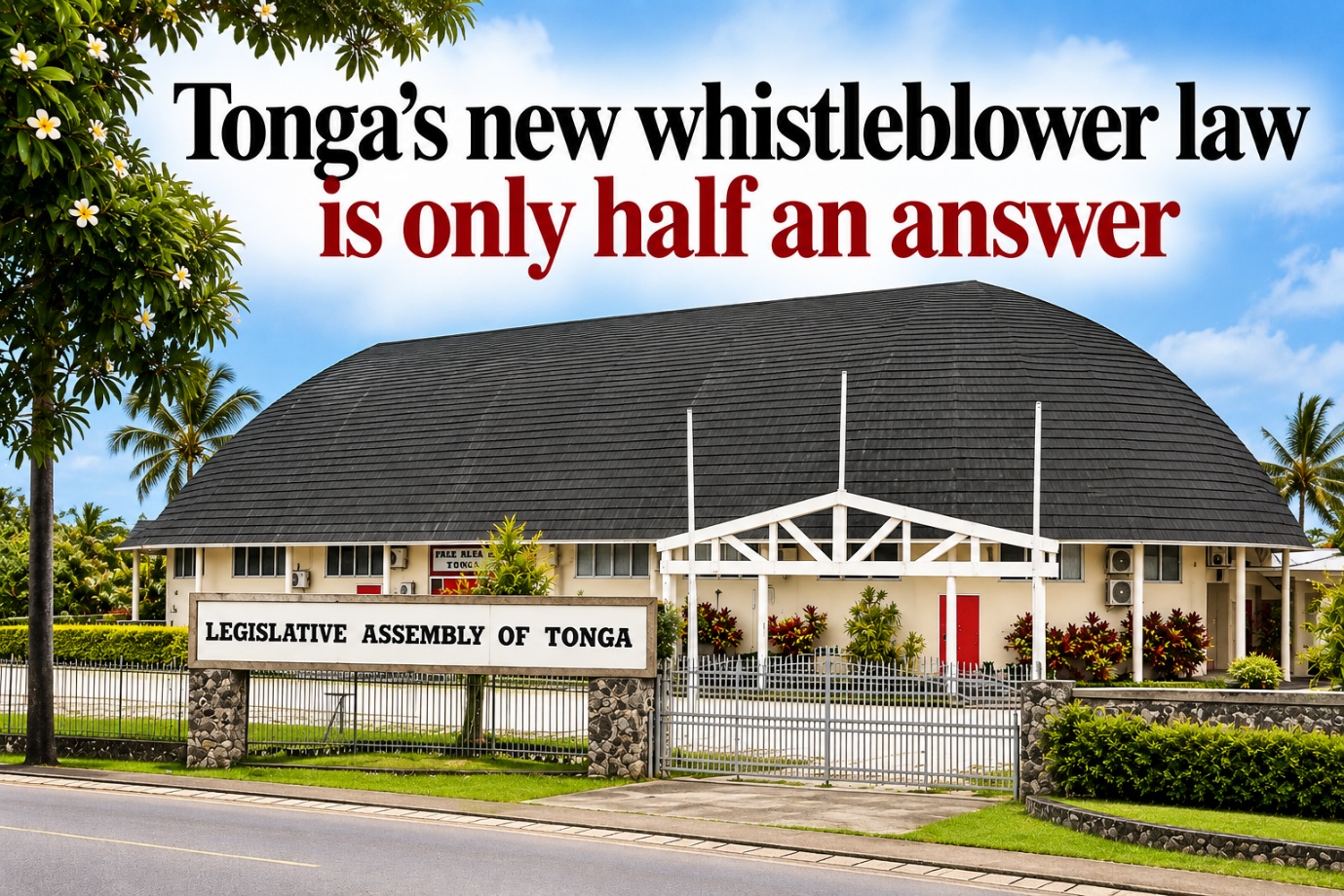 Editorial:Tonga new whistleblower law is only half an answer