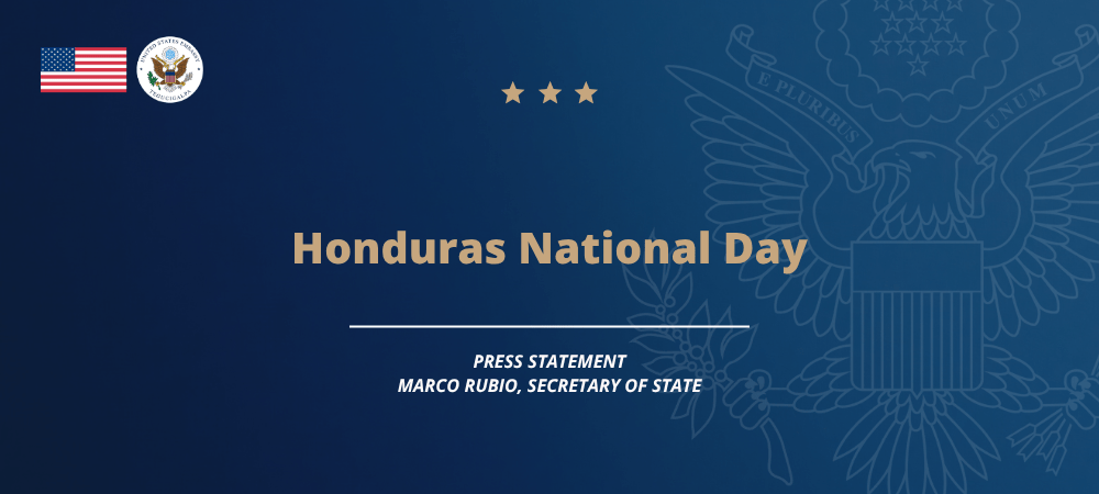 Honduras National Day - U.S. Embassy in Honduras