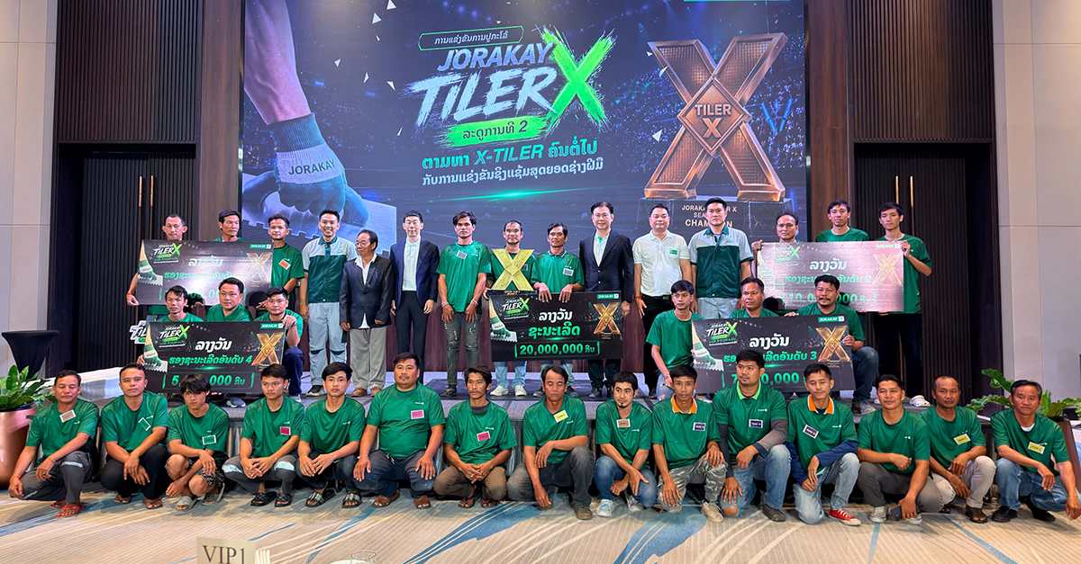 Lao Tilers Compete for Global Standard as JORAKAY Tiler X Season 2 Wraps in Vientiane