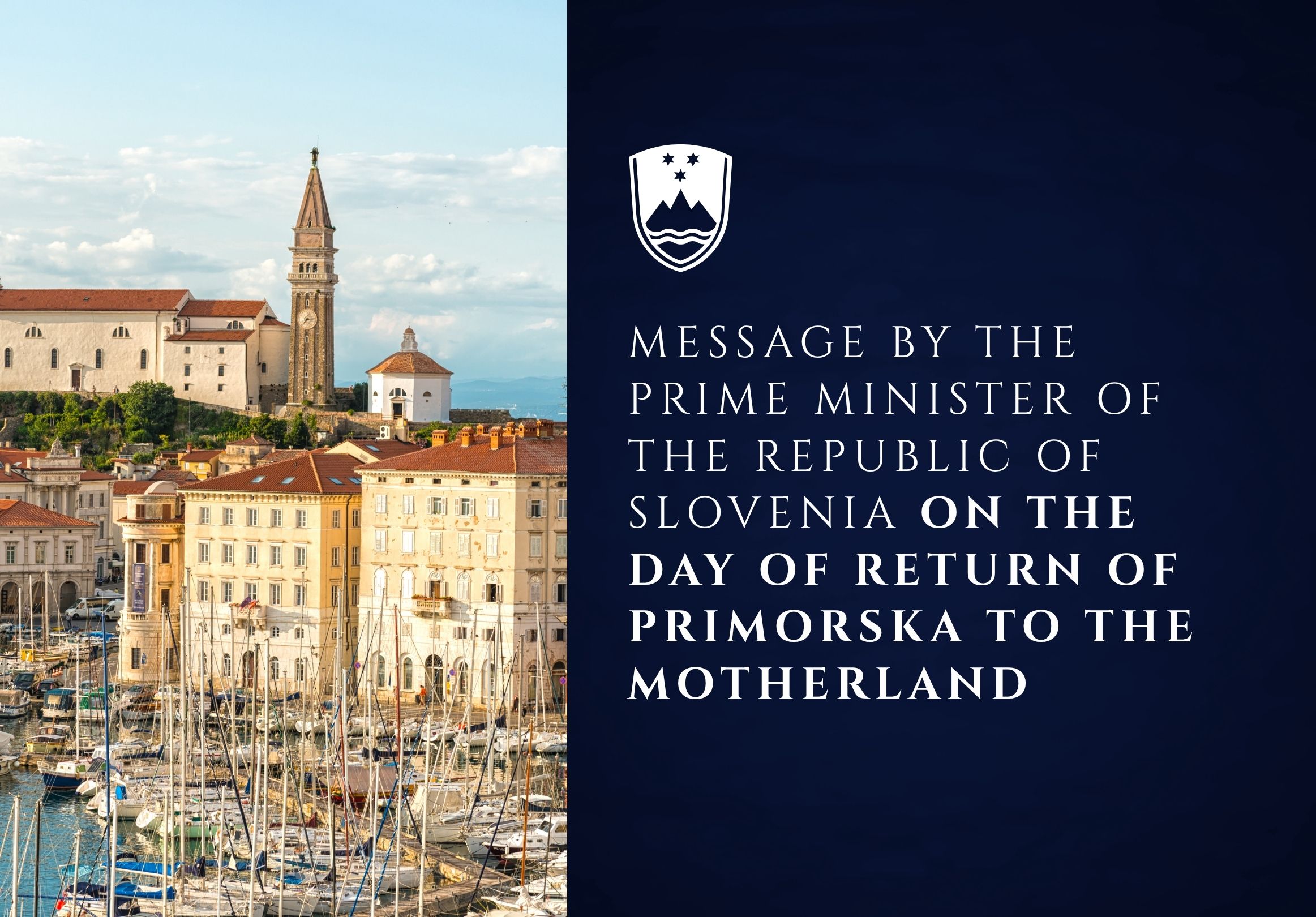 Message by the Prime Minister of the Republic of Slovenia on the Day of Return of Primorska to the Motherland