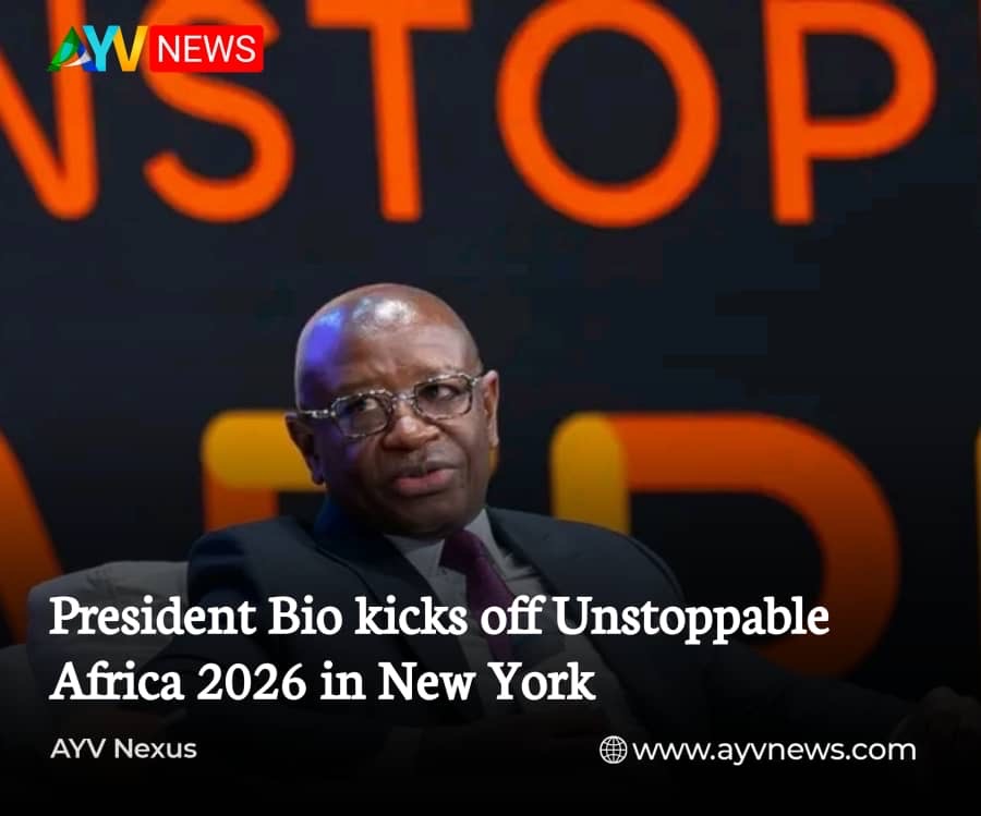 President Bio kicks off Unstoppable Africa 2026 in New York