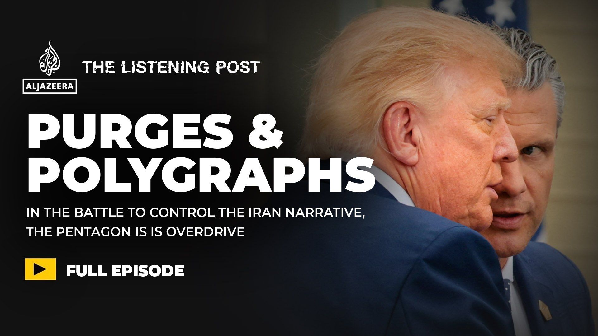 Selling the war: Purges, polygraphs and propaganda | Donald Trump