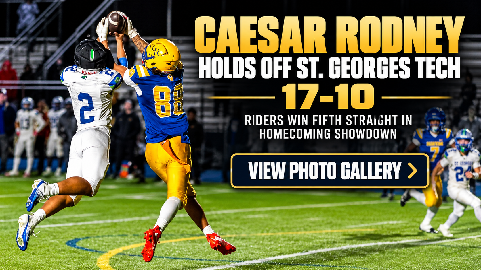 Caesar Rodneys 17–10 Homecoming Victory