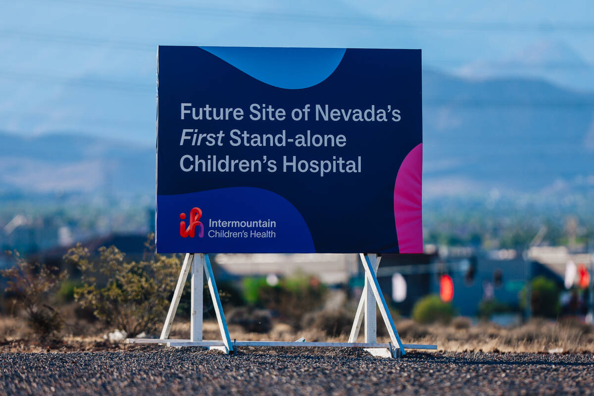 A parcel of land where Nevada’s first standalone children’s hospital will be buil ...