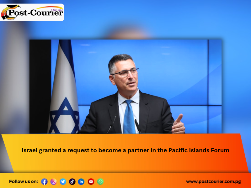 Israel granted a request to become a partner in the Pacific Islands Forum